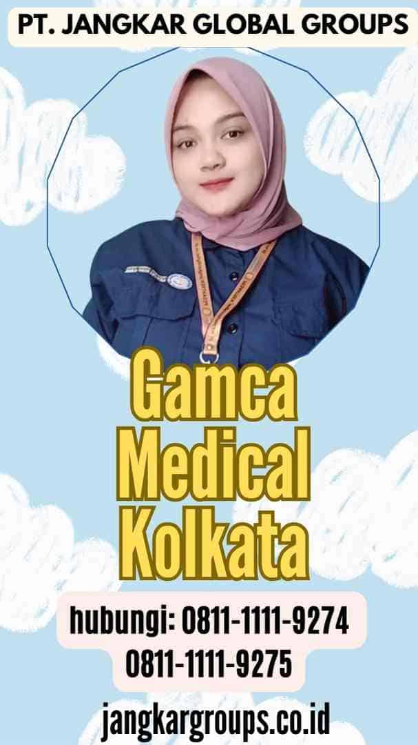 Gamca Medical Kolkata