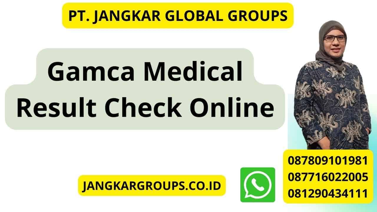 Gamca Medical Result Check Online