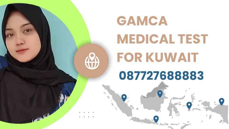 Gamca Medical Test For Kuwait