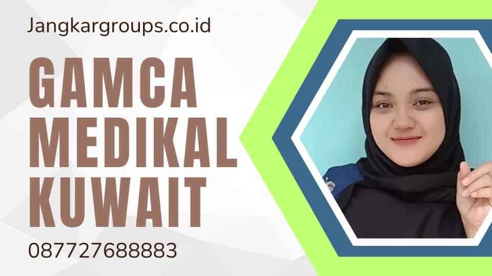 Gamca Medikal Kuwait