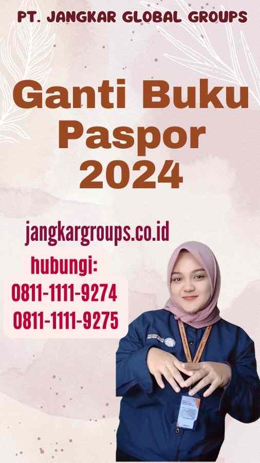 Ganti Buku Paspor 2024