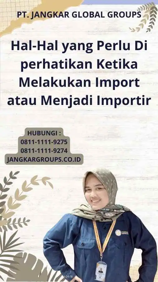 Hal-Hal yang Perlu Di perhatikan Ketika Melakukan Import atau Menjadi Importir