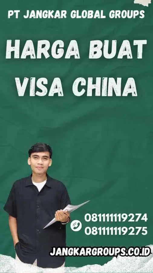 Harga Buat Visa China