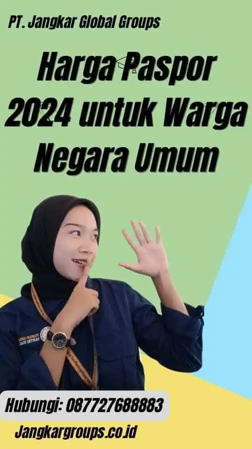 Harga Paspor 2024 untuk Warga Negara Umum