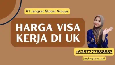 Harga Visa Kerja di UK