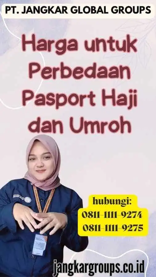 Harga untuk Perbedaan Pasport Haji dan Umroh