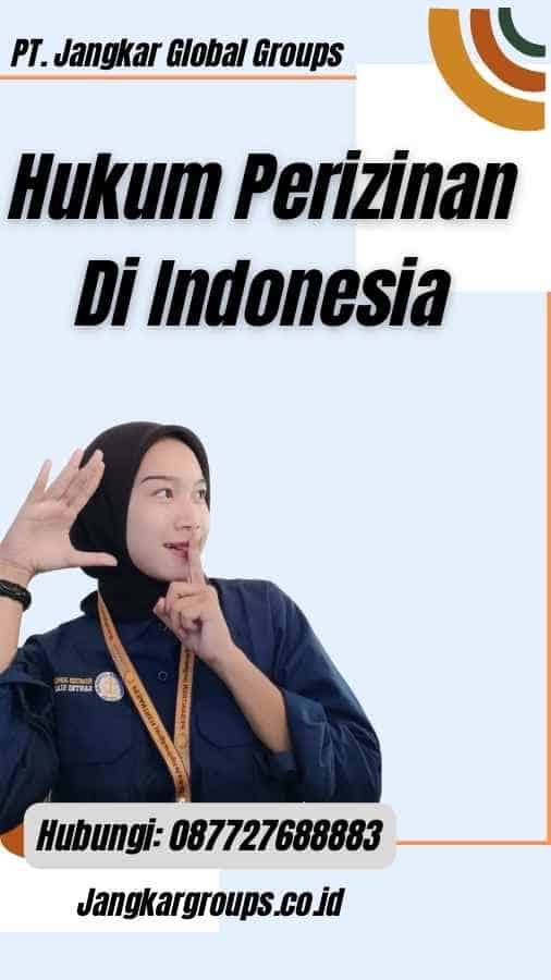 Hukum Perizinan Di Indonesia