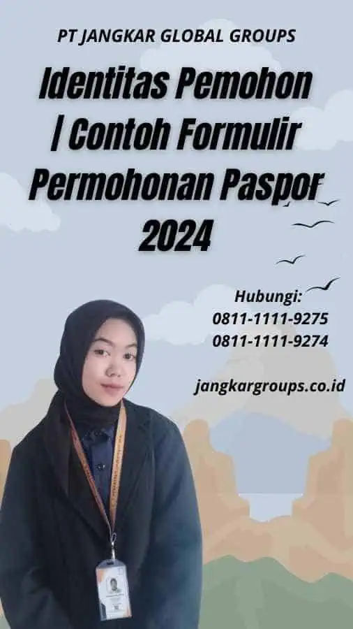 Identitas Pemohon Contoh Formulir Permohonan Paspor 2024