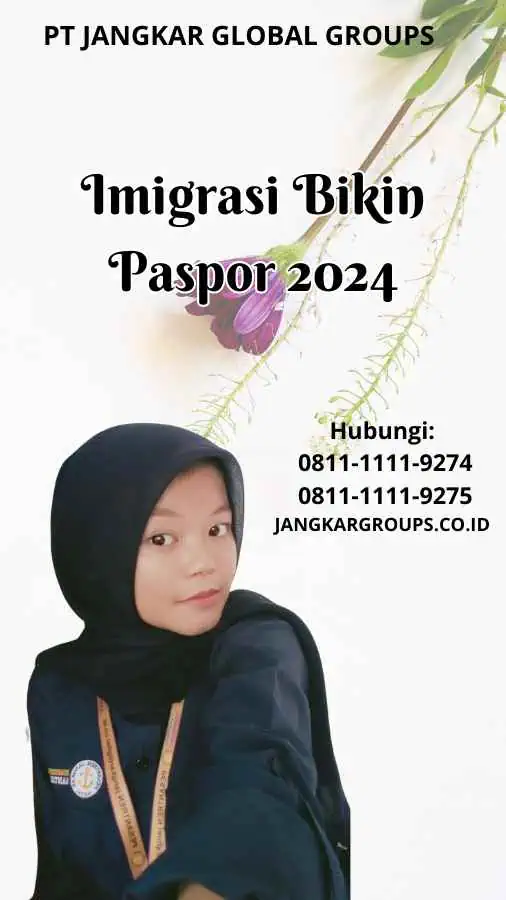 Imigrasi Bikin Paspor 2024