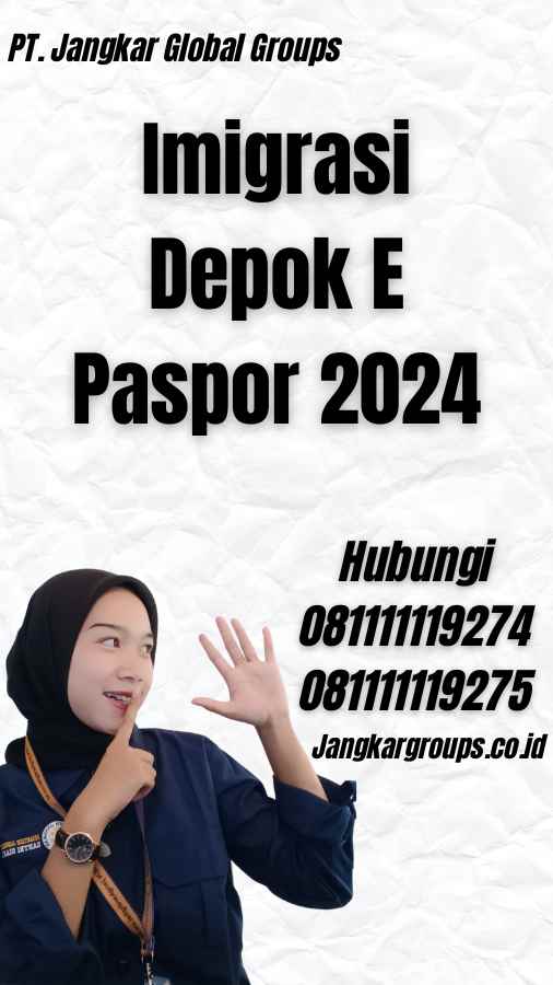 Imigrasi Depok E Paspor 2024
