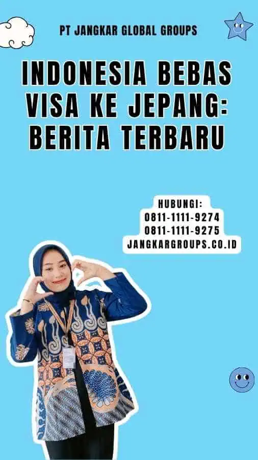 Indonesia Bebas Visa Ke Jepang Berita Terbaru