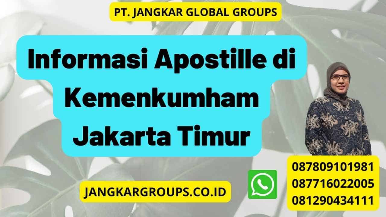Informasi Apostille di Kemenkumham Jakarta Timur