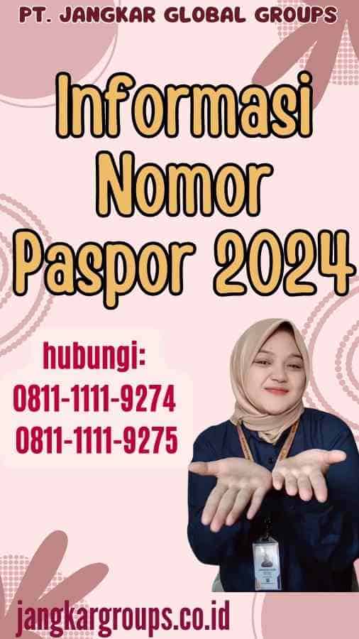 Informasi Nomor Paspor 2024