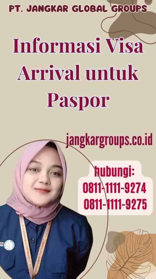 Informasi Visa Arrival untuk Paspor