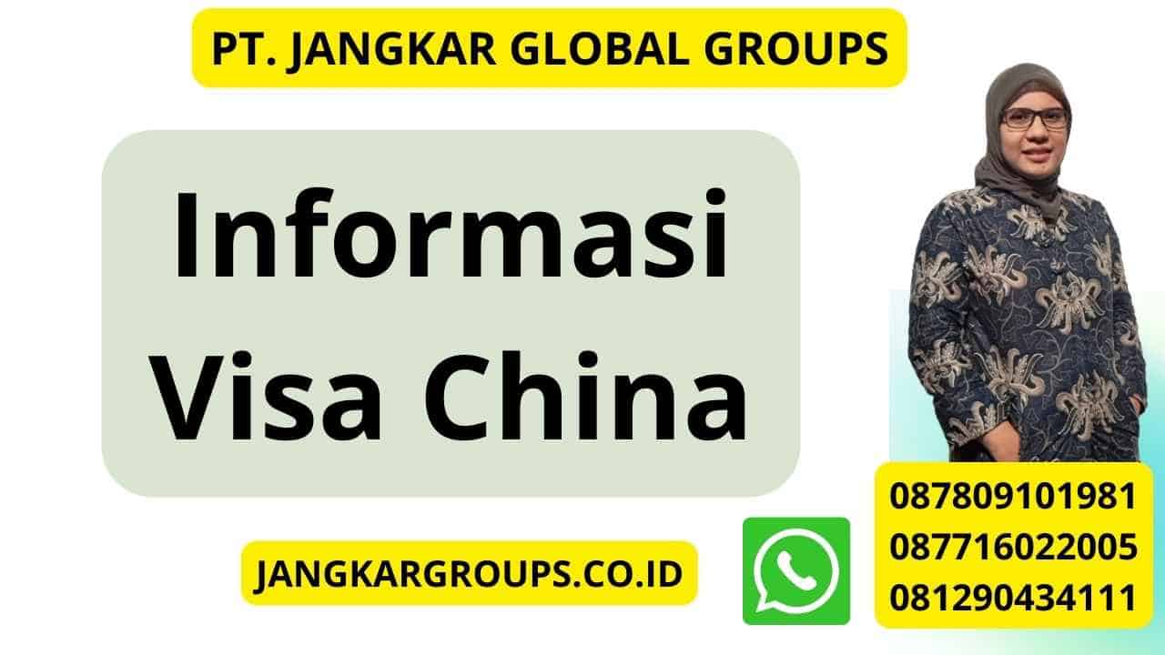 Informasi Visa China