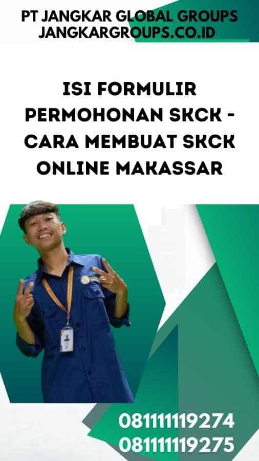 Isi Formulir Permohonan SKCK - Cara Membuat SKCK Online Makassar