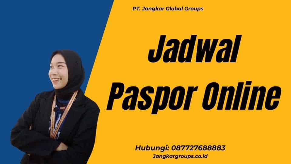 Jadwal Paspor Online