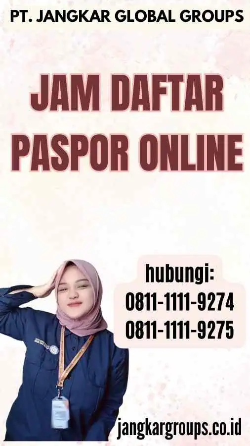 Jam Daftar Paspor Online