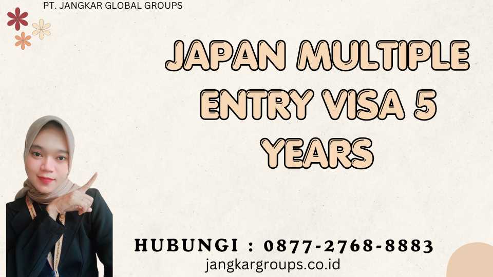 Japan Multiple Entry Visa 5 Years