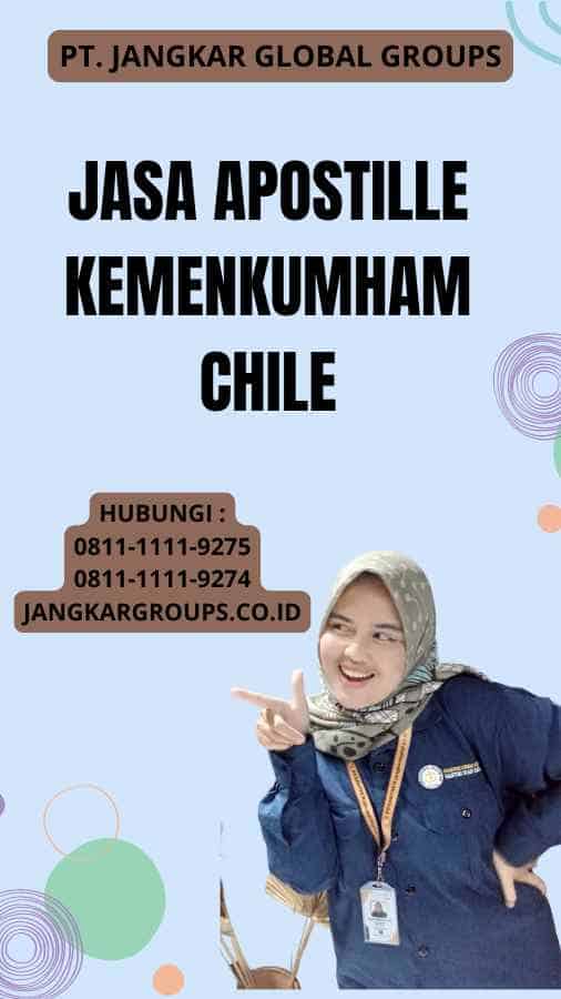 Jasa Apostille Kemenkumham Chile