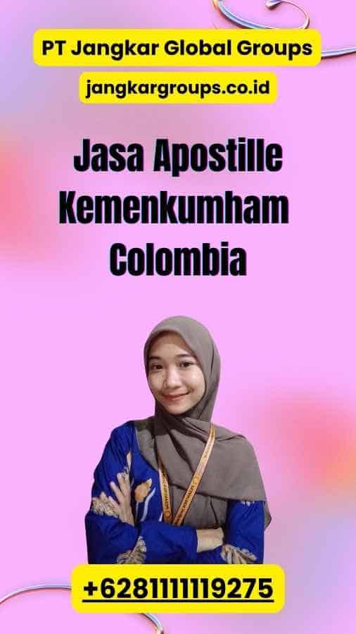 Jasa Apostille Kemenkumham Colombia