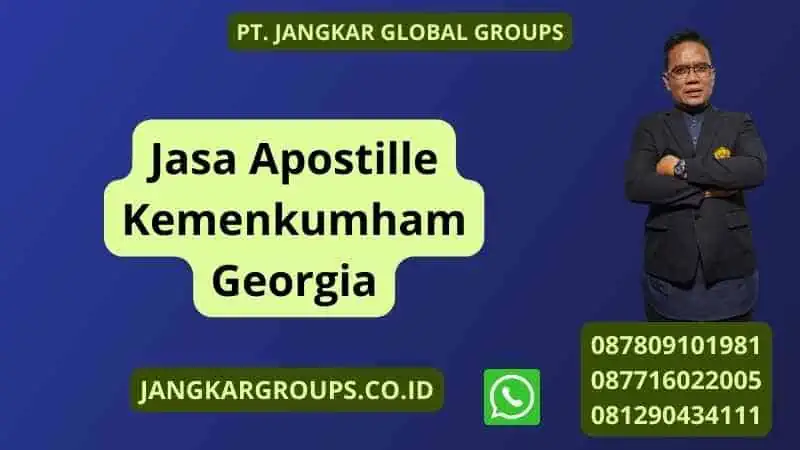 Jasa Apostille Kemenkumham Georgia