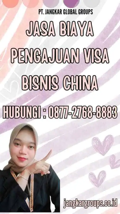 Jasa Biaya Pengajuan Visa Bisnis China