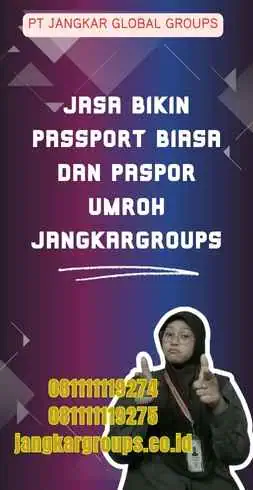 Jasa Bikin Passport Biasa Dan Paspor Umroh Jangkargroups