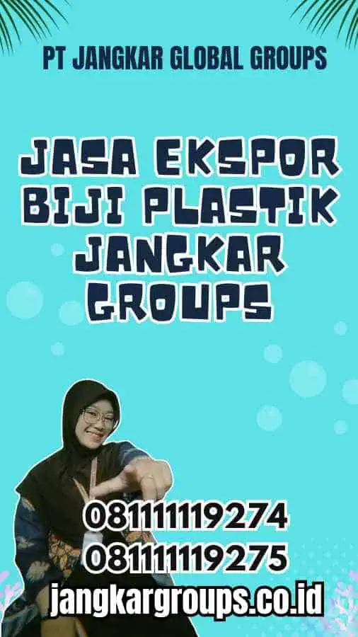 Jasa Ekspor Biji Plastik Jangkar Groups