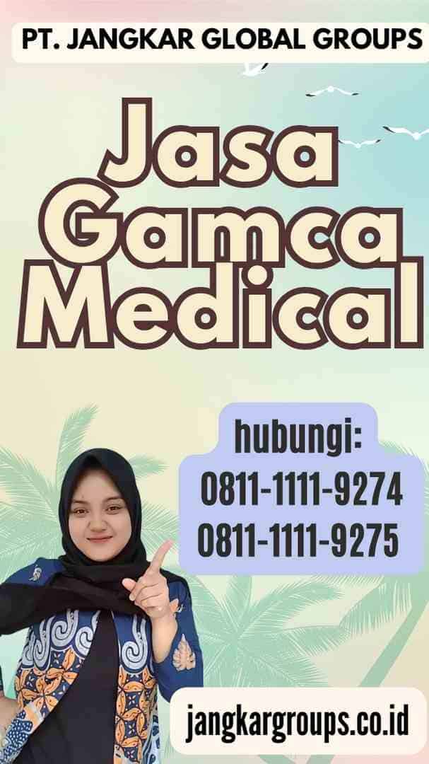 Jasa Gamca Medical