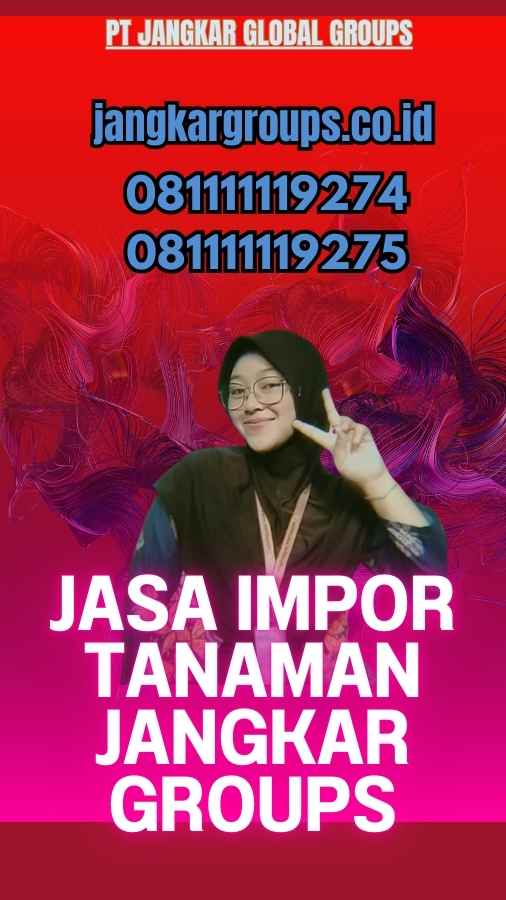 Jasa Impor Tanaman Jangkar Groups