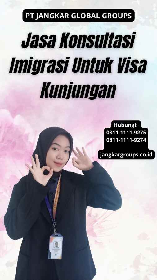 Jasa Konsultasi Imigrasi Untuk Visa Kunjungan