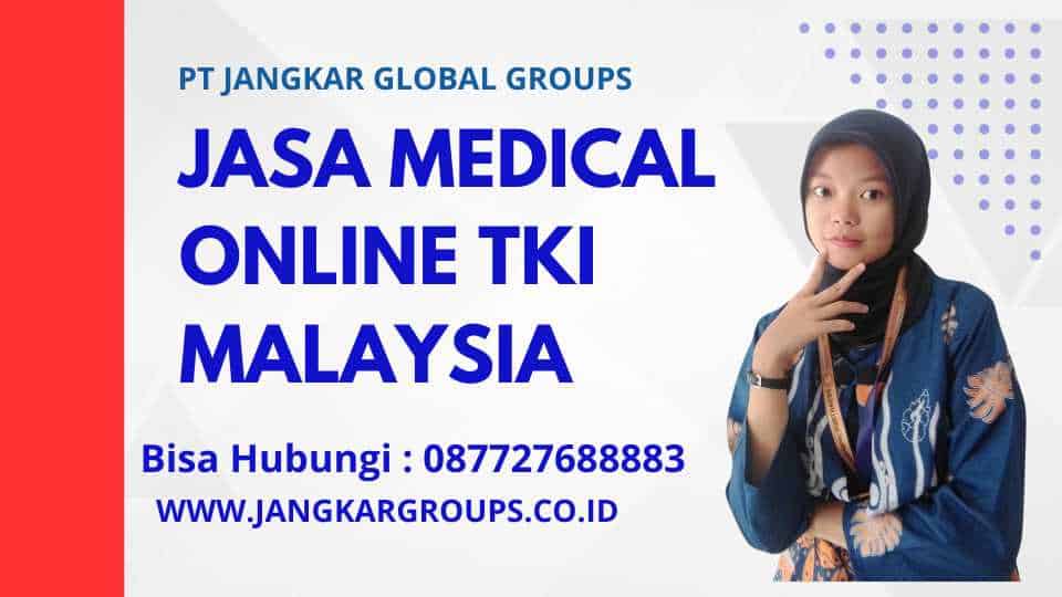 Jasa Medical Online TKI Malaysia