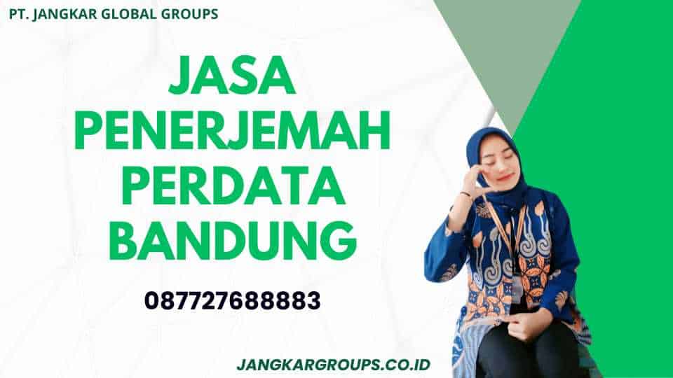 Jasa Penerjemah Perdata Bandung