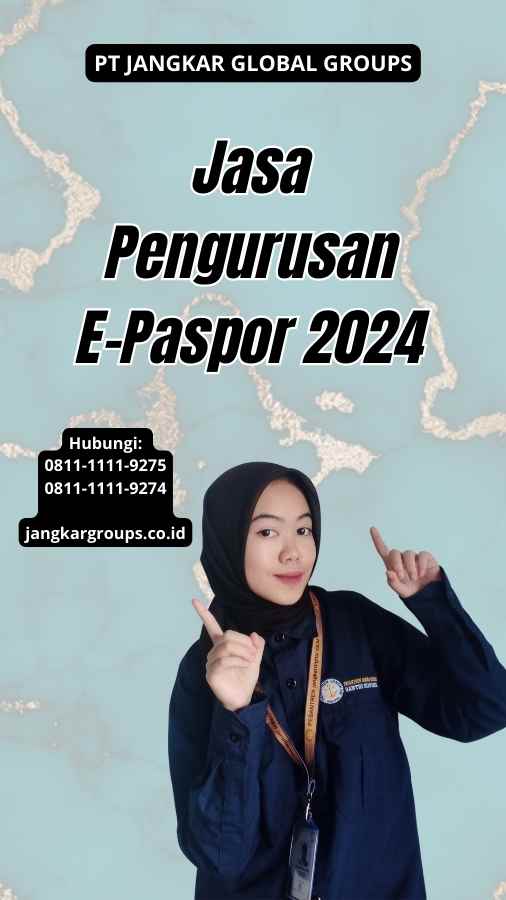 Jasa Pengurusan E-Paspor 2024