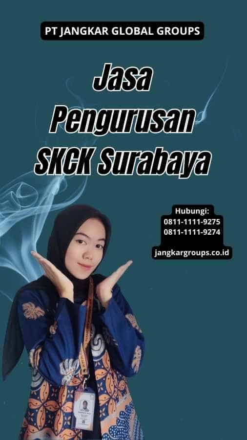 Jasa Pengurusan SKCK Surabaya