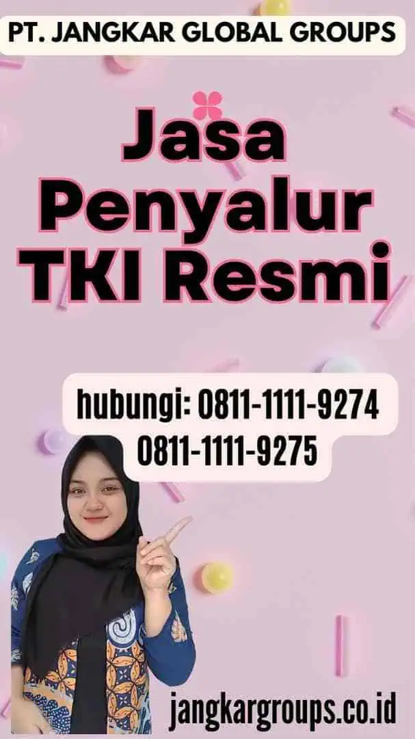 Jasa Penyalur TKI Resmi