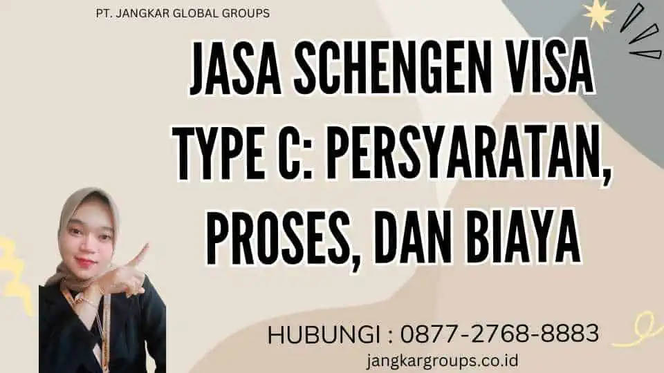 Jasa Schengen Visa Type C Persyaratan, Proses, dan Biaya