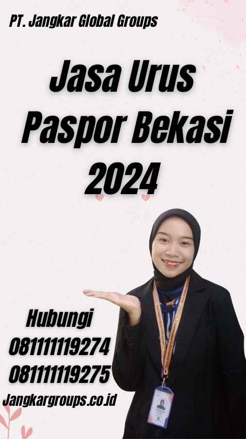Jasa Urus Paspor Bekasi 2024