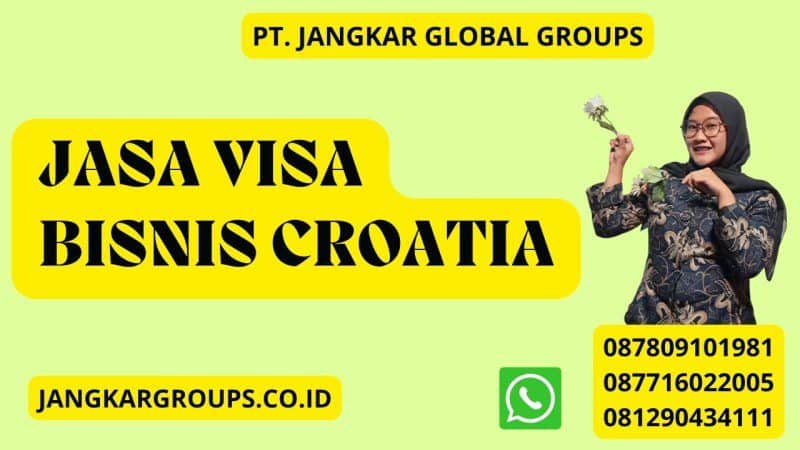 Jasa Visa Bisnis Croatia
