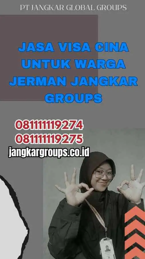 Jasa Visa Cina Untuk Warga Jerman Jangkar Groups