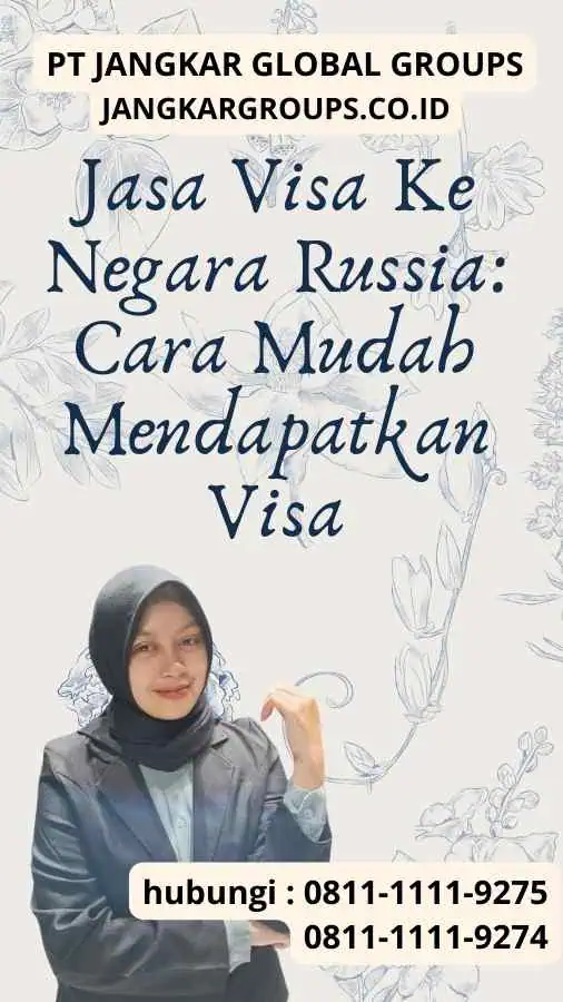 Jasa Visa Ke Negara Russia Cara Mudah Mendapatkan Visa