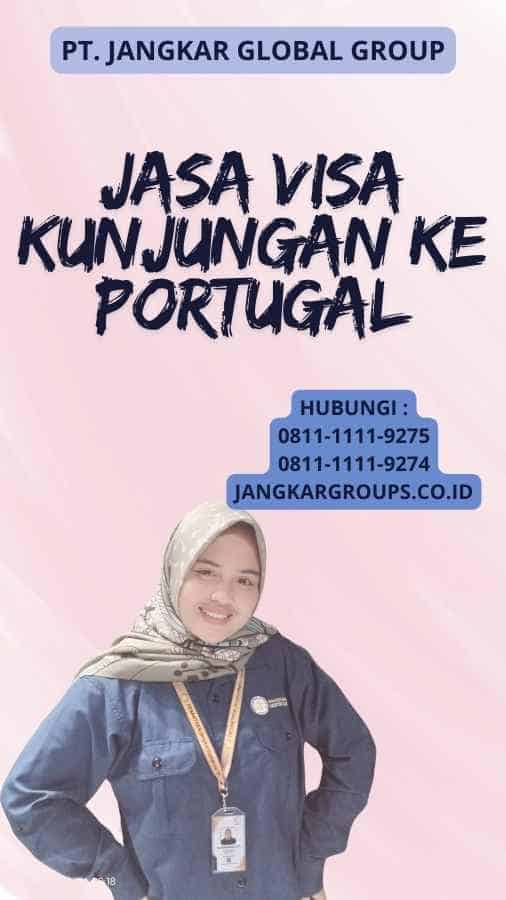 Jasa Visa Kunjungan Ke Portugal