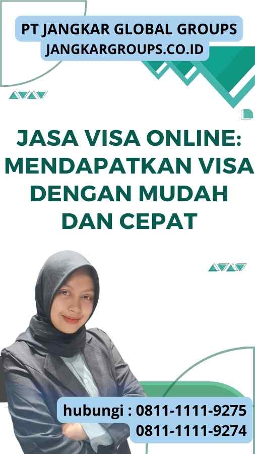 Jasa Visa Online Mendapatkan Visa dengan Mudah dan Cepat