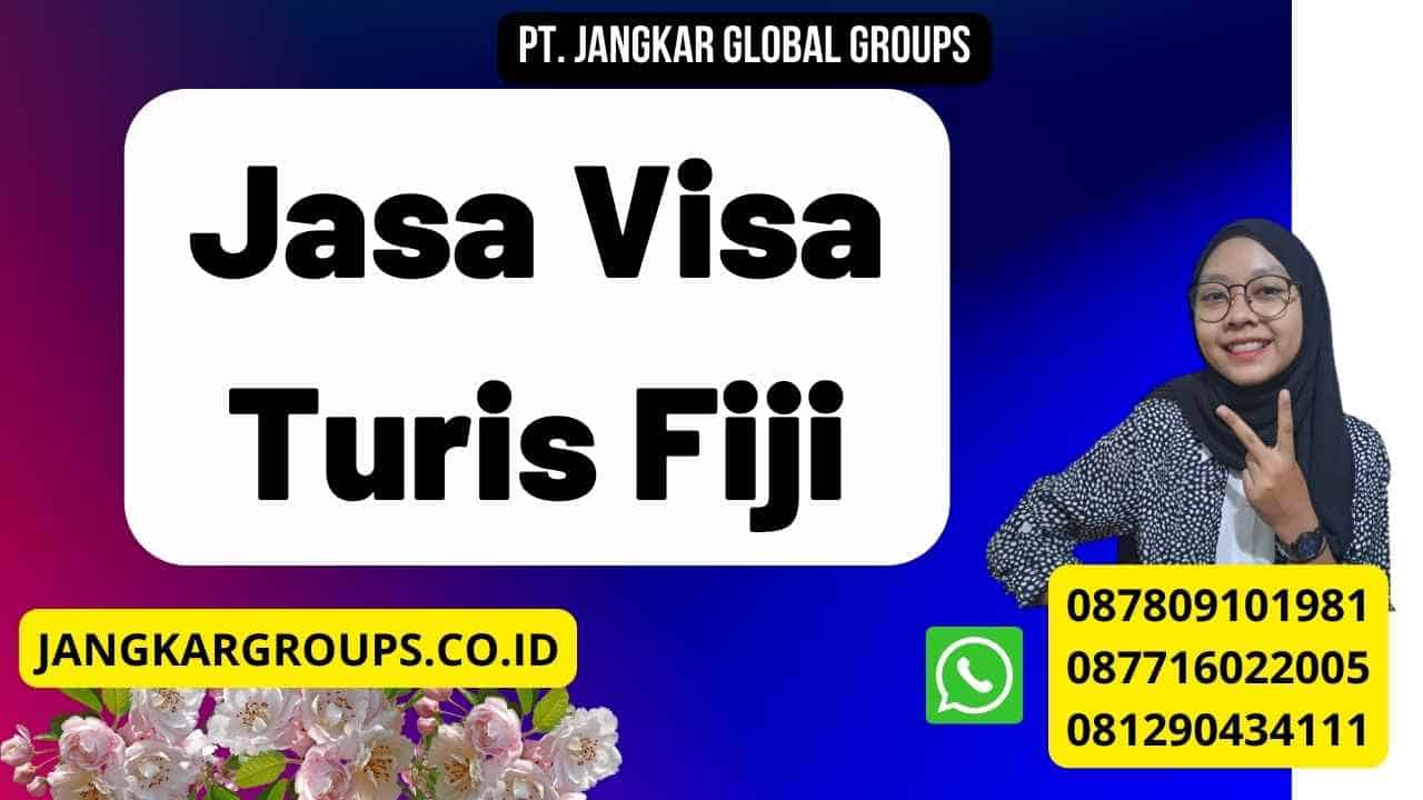Jasa Visa Turis Fiji