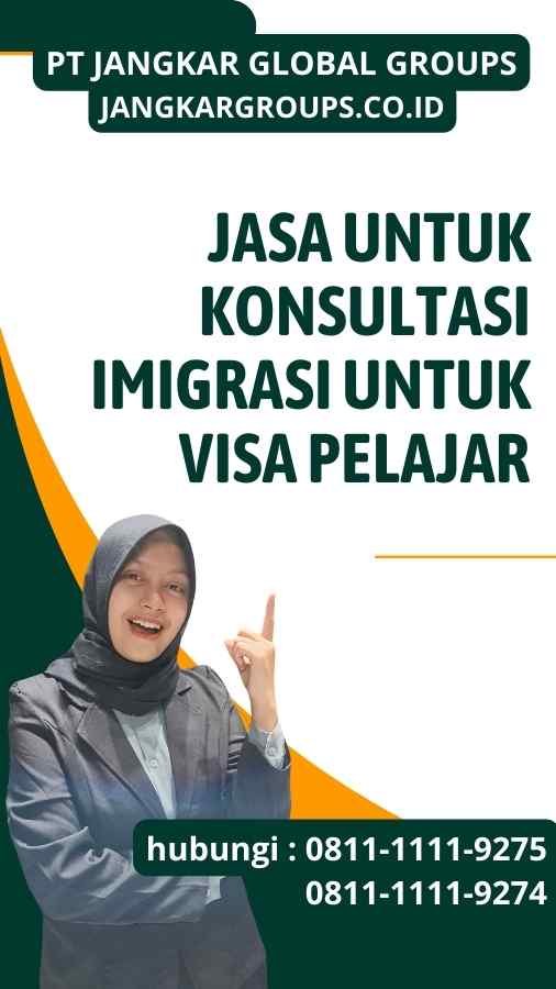 Jasa untuk Konsultasi Imigrasi untuk Visa Pelajar