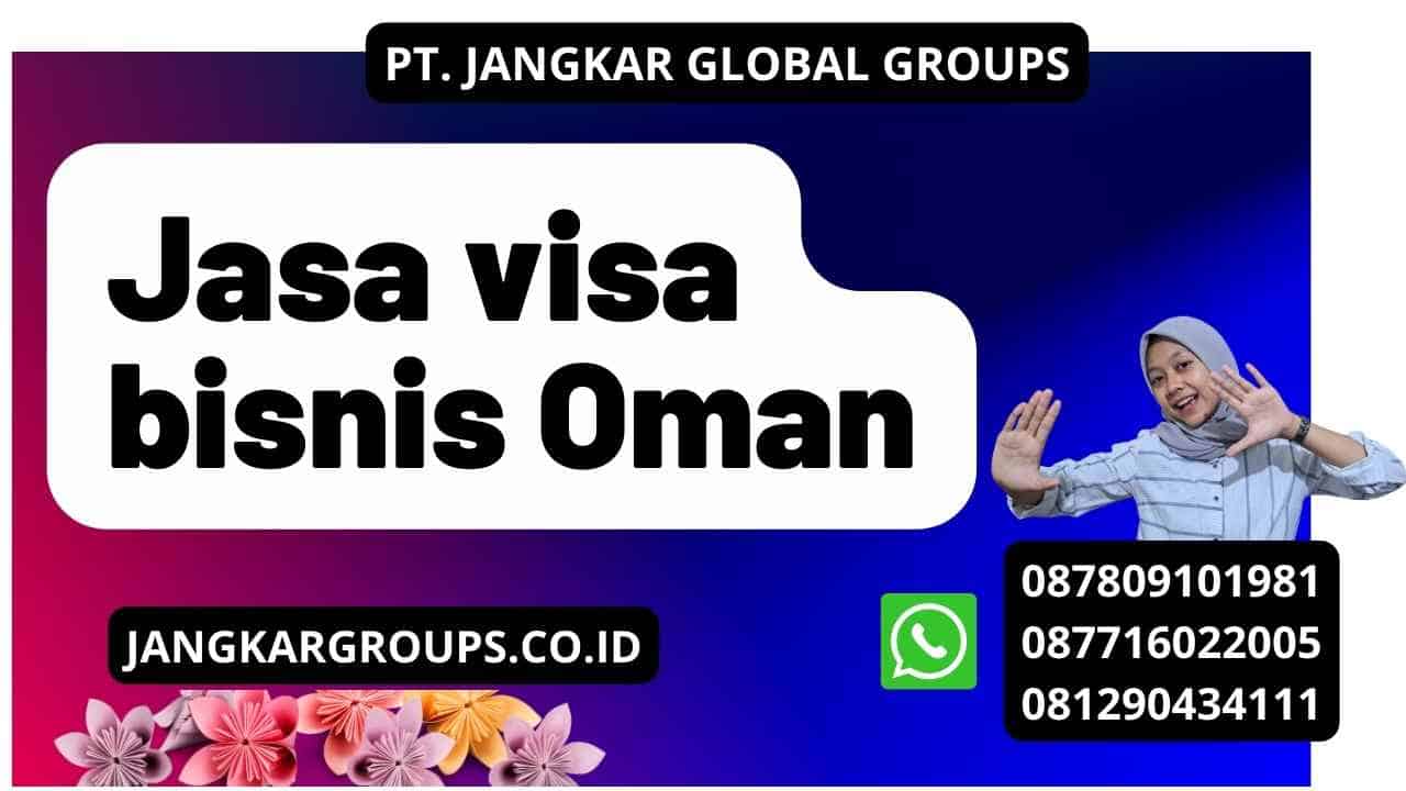 Jasa visa bisnis Oman