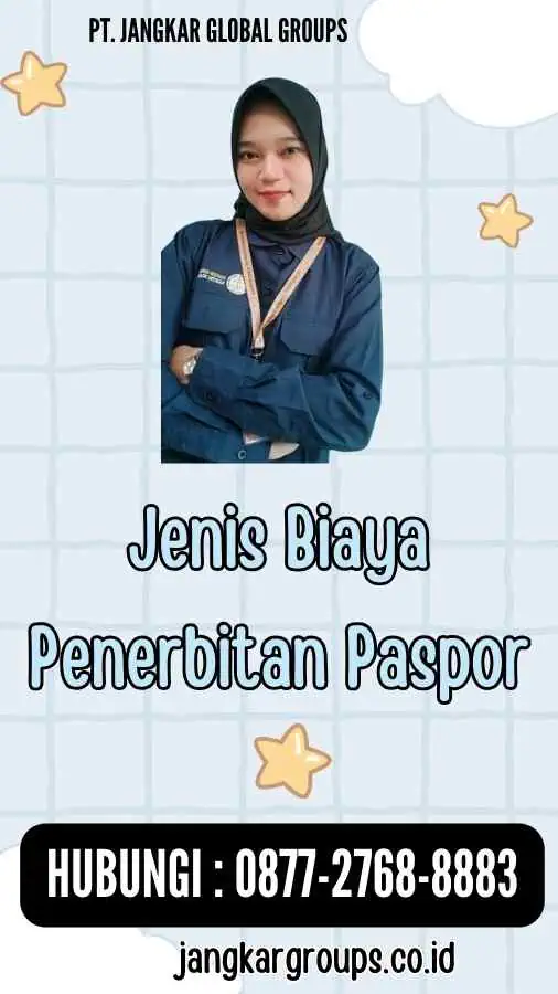 Jenis Biaya Penerbitan Paspor