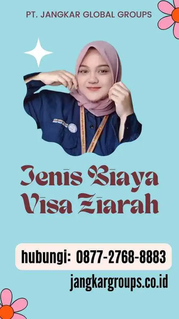 Jenis Biaya Visa Ziarah