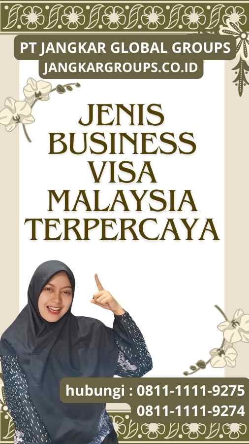 Jenis Business Visa Malaysia Terpercaya